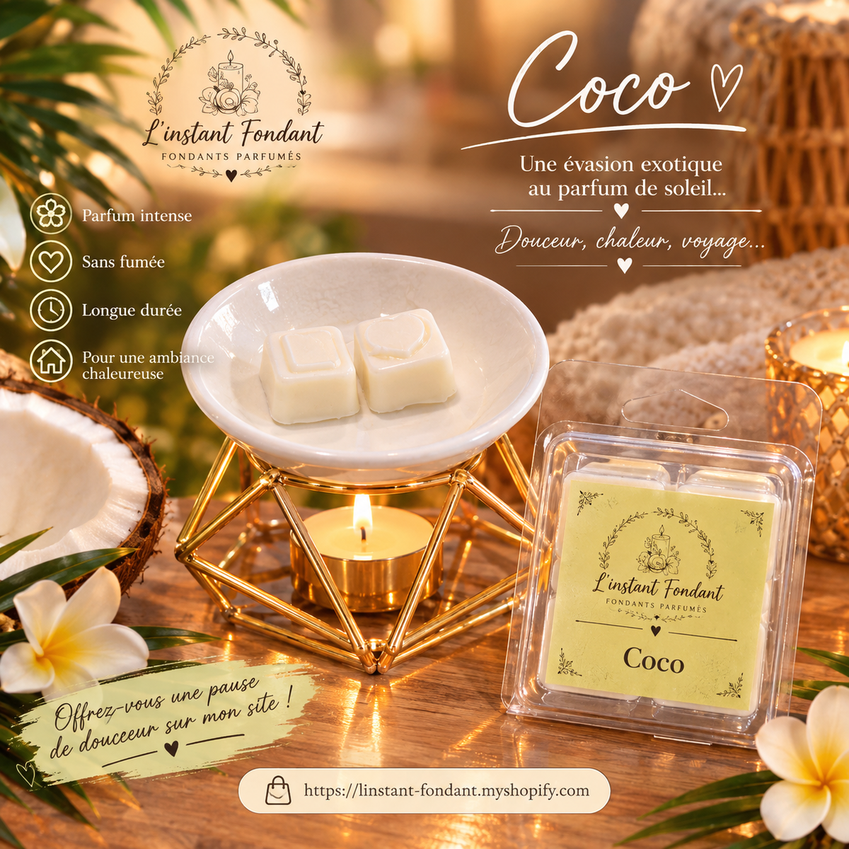 Fondants parfumés Noix de Coco faits main en cire de soja - L'instant Fondant